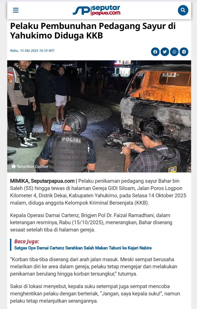 KagoyaSilas's tweet image. Pelaku penikaman pedagang sayur Bahar bin Saleh (55) hingga tewas di halaman Gereja GIDI Siloam, Jalan Poros Logpon Kilometer 4, Distrik Dekai, Kabupaten #Yahukimo, pada Selasa 14 Oktober 2025 malam, diduga dari Kelompok Kriminal Bersenjata (KKB).
#Papua 
seputarpapua.com/view/pelaku-pe…