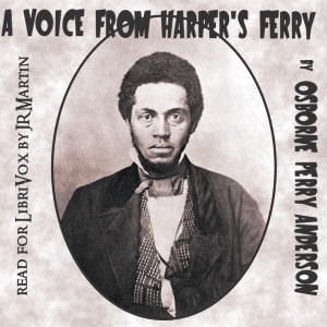 LibriVox.org (@librivox) on Twitter photo #OnThisDay 1859: John Brown leads a raid on Harpers Ferry, West Virginia. Firsthand account: librivox.org/a-voice-from-h… #LibriVox #audiobook #OnThisDay 1859: John Brown leads a raid on Harpers Ferry, West Virginia. Firsthand account: librivox.org/a-voice-from-h… #LibriVox #audiobook
