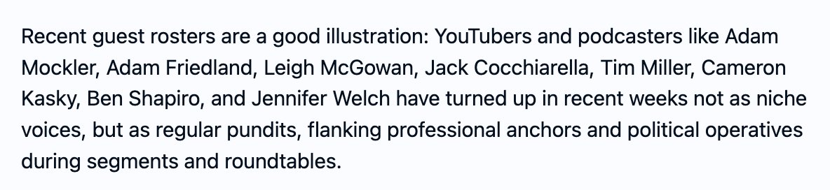 A lesson to the kids that you can become anything in life: After years as a content man I have been lumped in with the "youtubers" rather than the "political operatives" appearing on cable. 

(read <a href="/kylewilsontharp/">Kyle Tharp</a>'s newsletter its great)

chaoticera.news/p/youtube-is-e…