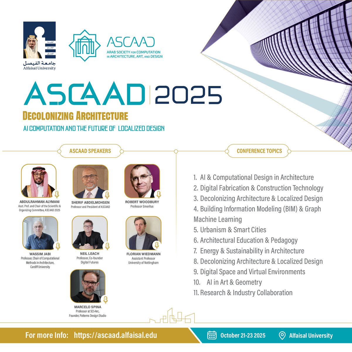 ورش عمل مُلهمة وفرص تعليمية بانتظاركم خلال مؤتمر ASCAAD 2025 في #جامعة_الفيصل، حيث يجتمع نخبة من الخبراء والمعماريين لاستكشاف أحدث تقنيات الذكاء الاصطناعي والحوسبة في العمارة والتصميم. لاتفوتوا الفرصة للتسجيل والمشاركة في تجربة تفاعلية لتعزيز مهاراتكم وتوسيع آفاقكم في التعليم