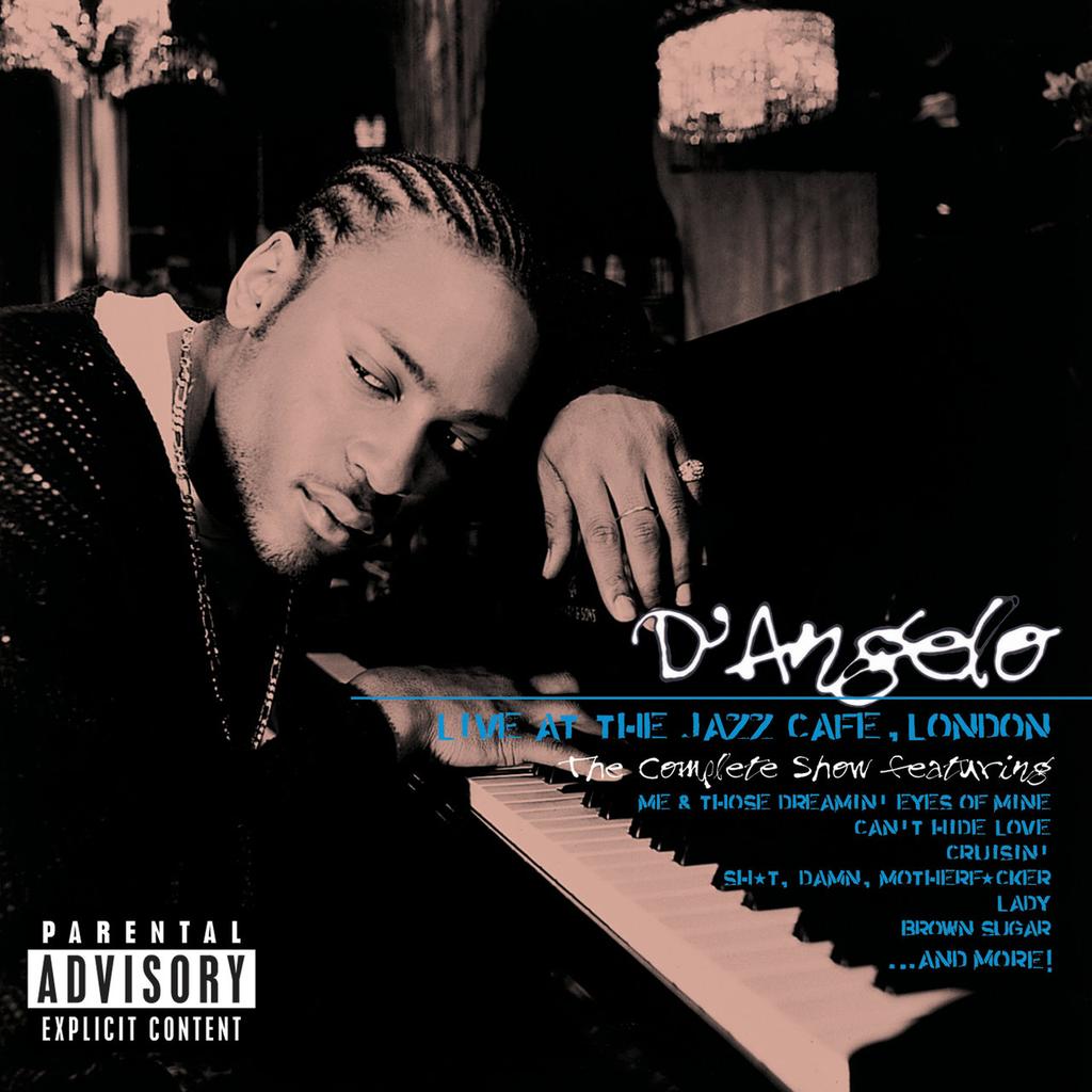 『Live At The Jazz Cafe, London』
D'Angelo
#DAngelo #LiveAtTheJazzCafeLondon
#NowPlaying
