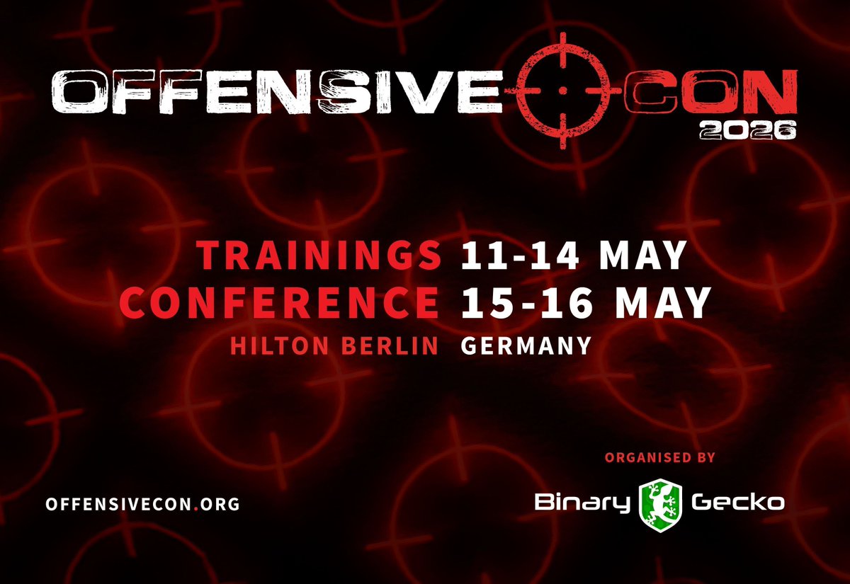 offensive_con's tweet image. 🚨 Save the Date for #offensivecon26
Mark your calendars, spread the word, and stay tuned for when registrations open!
📍 Hilton Berlin
🧠 Trainings: 11–14 May 2026
🎤 Conference: 15–16 May 2026
Visit 🔗offensivecon.org for more details.