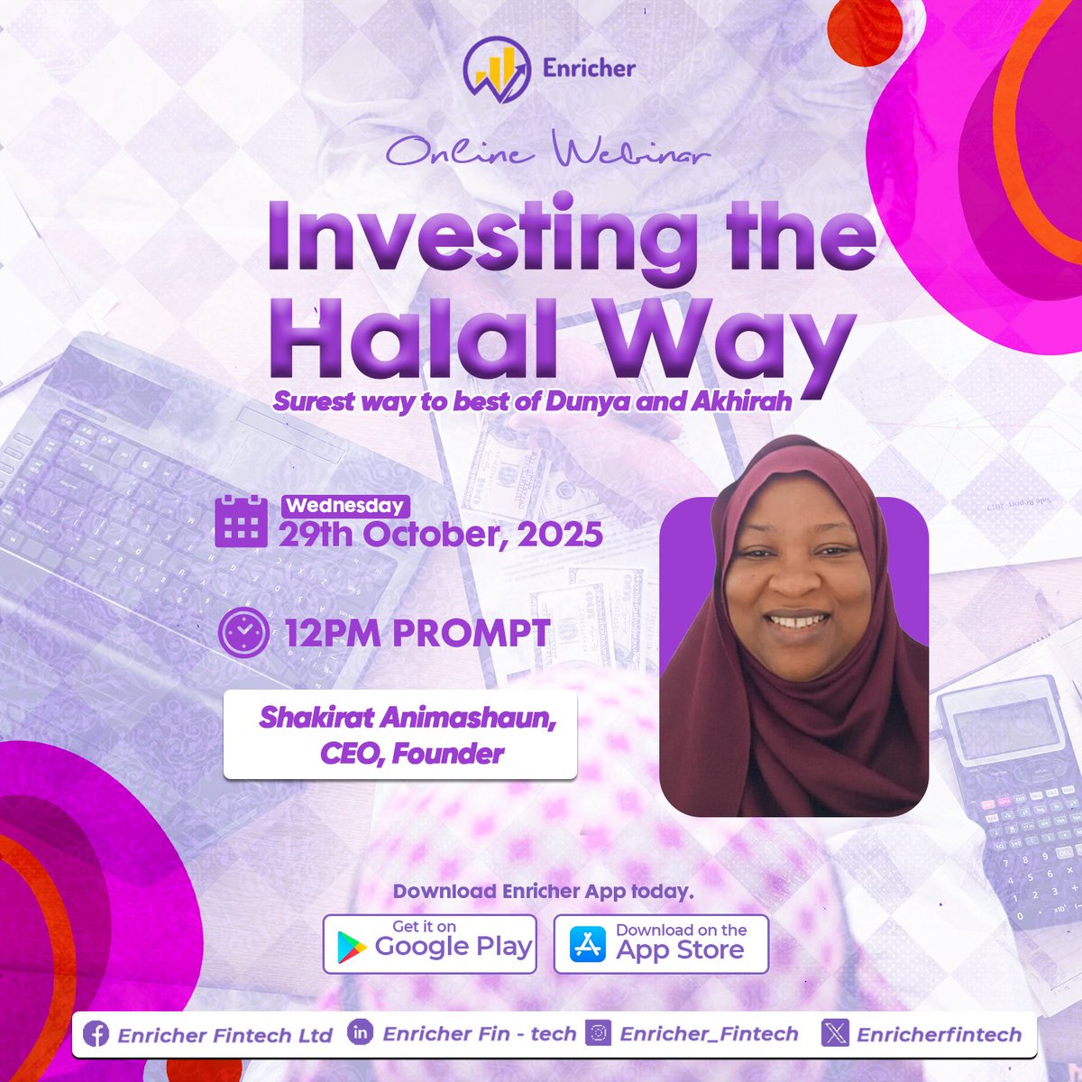 Enricherfintech's tweet photo. 🌙 Join Enricher Fintech for an enlightening webinar: Investing the Halal Way — the surest path to success in Dunya &amp; Akhirah.

📅 29 Oct 2025 | ⏰ 12PM
🎙️ Shakirat Animashaun, CEO Enricher Fintech

💼 Grow wealth ethically!

#EnricherFintech #HalalInvestments #HalalWay #fyp https://t.co/H5XlFLL0HC