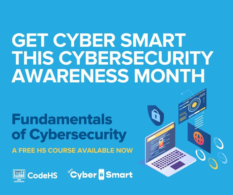CodeHS's tweet image. This October is Cybersecurity Awareness Month! Check out GetCyberSmart.org for resources across over a dozen organizations to keep your kids and students safe online and explore jobs in cybersecurity. Join us as we #GetCyberSmart2025