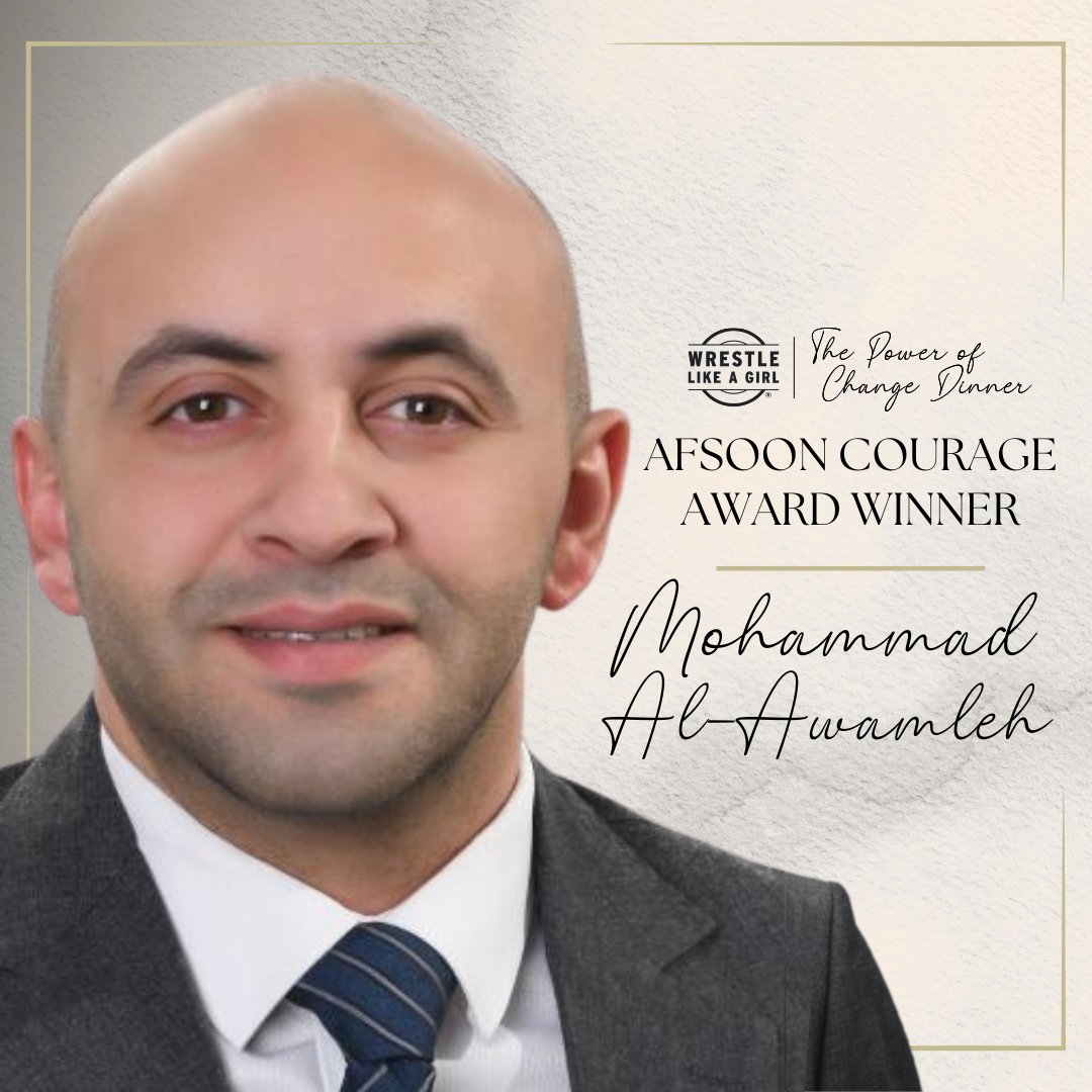 Wrestle Like A Girl is proud to honor Jordan Wrestling Federation President &amp; United World Wrestling Asia (UWWA) President, Mohammad Al-Awamleh with its 2025 Afsoon Courage Award on October 30 at The Power of Change Dinner.

To purchase tickets  visit e.givesmart.com/events/wGL/