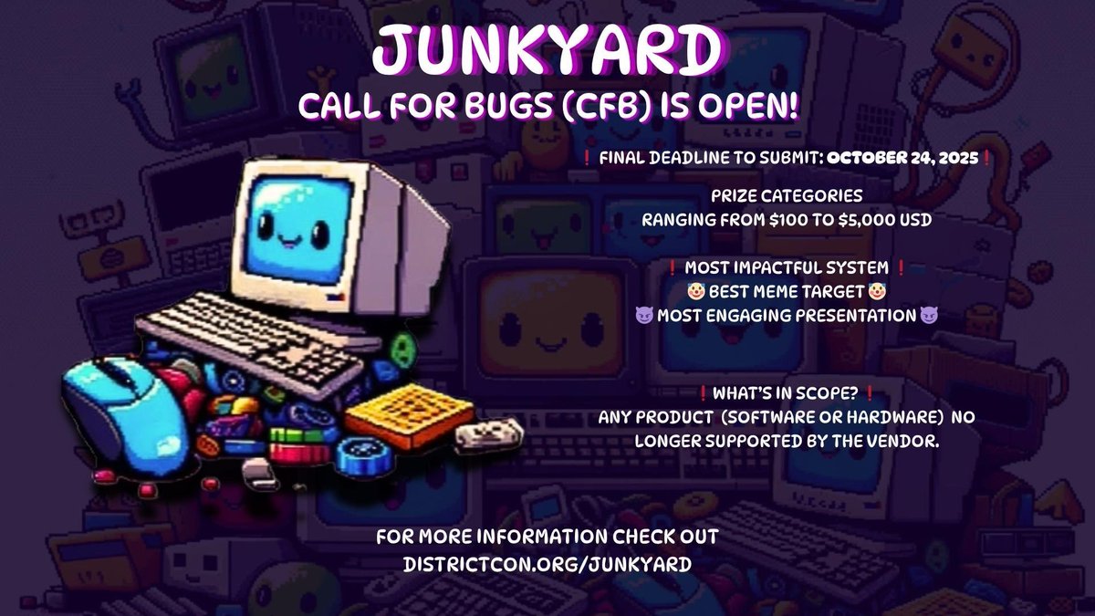 Perri Adams (@perribus) on Twitter photo Have a Furby 0-day? A Juicero exploit? A bewitched 🪄PoC for some cursed, End-of-Life 👻 product that your friends keep begging you to stop reverse engineering & touch grass?
We see you: your real friends are at <a href="/DistrictCon/">DistrictCon</a> Junkyard. 9 days to submit your most unhinged bugs! Have a Furby 0-day? A Juicero exploit? A bewitched 🪄PoC for some cursed, End-of-Life 👻 product that your friends keep begging you to stop reverse engineering & touch grass?
We see you: your real friends are at <a href="/DistrictCon/">DistrictCon</a> Junkyard. 9 days to submit your most unhinged bugs!