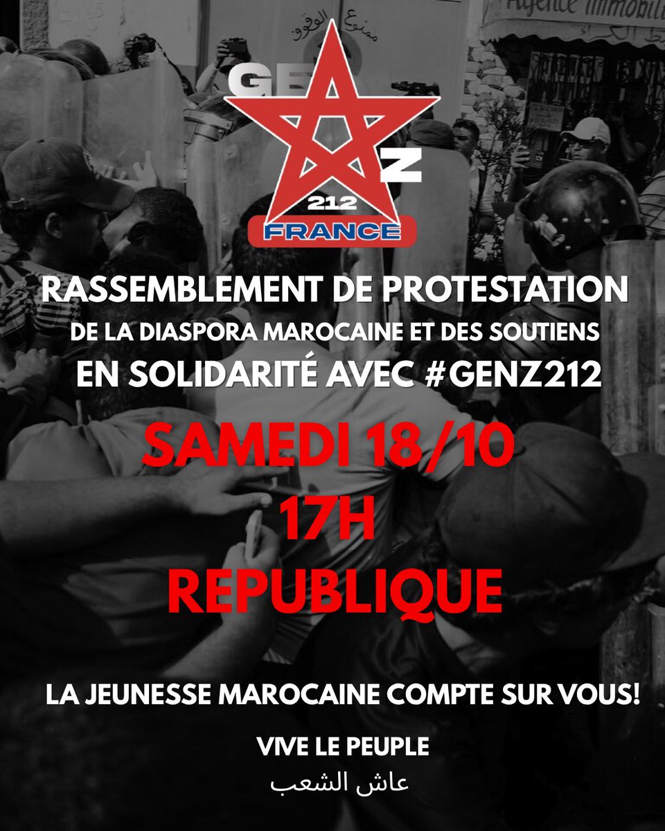 📢 #GenZ212 : Rassemblement de la diaspora marocaine !

🗓 Samedi 18 octobre 2025 à 17h00
📍 Place de la République – Paris

La jeunesse marocaine se mobilise pour faire entendre sa voix ✌️