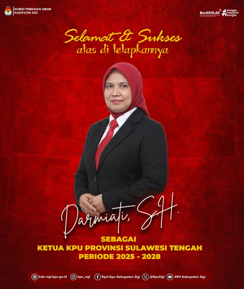 KpuSigi's tweet photo. Selamat &amp; Sukses, kami sampaikan kepada Ibu Darmiati, S.H., atas amanah baru sebagai Ketua KPU Provinsi Sulawesi Tengah Periode 2025 - 2028. Semoga selalu diberikan kelancaran dan kebijaksanaan dalam menjalankan tugas.

@kpu_sigi @kpusulteng #KPU #SulawesiTengah #SelamatBertugas https://t.co/hmTJXBNtm3