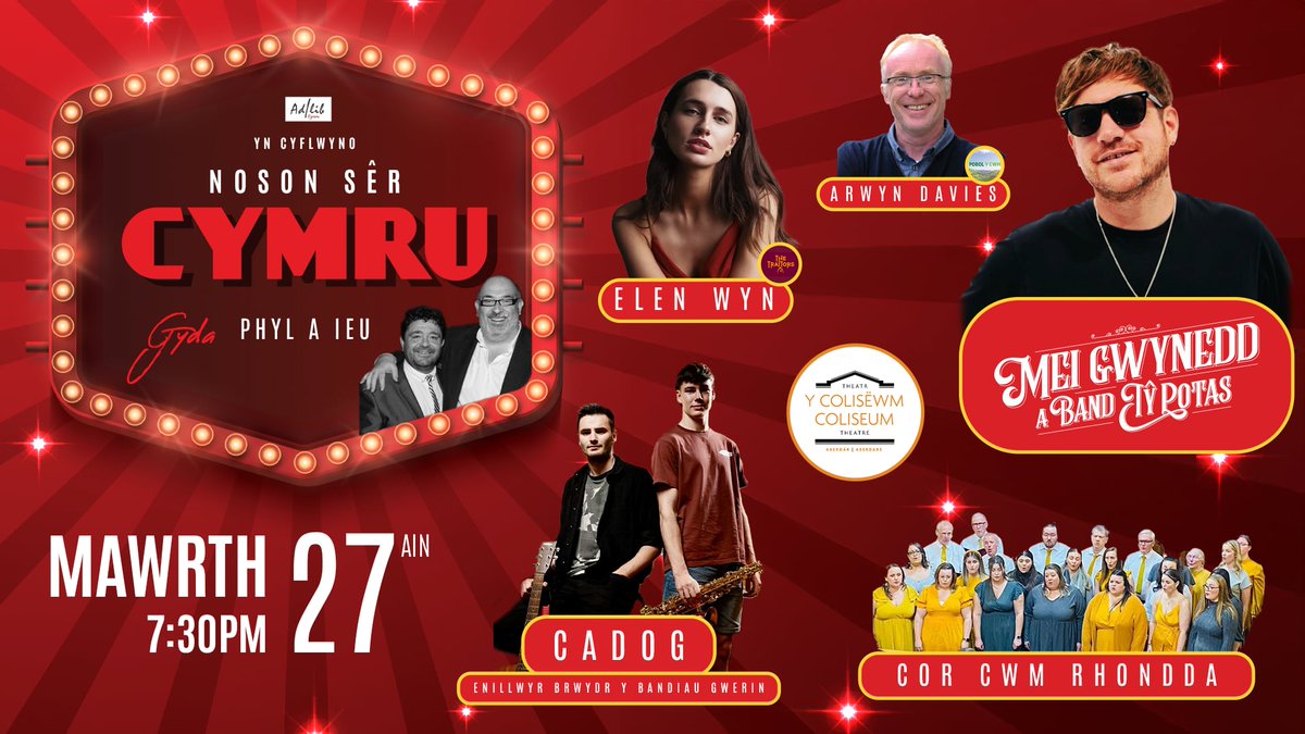 Noson Ser Cymru
Theatr Y Coliseum - Aberdar
Mawrth 27ain 2026     7.30pm

Tocynnau - rct-theatres.co.uk/cy/event/noson…

ADLONIANT I'R TEULU CYFAN
<a href="/phylipharries/">Phylipharries</a> <a href="/Ieu61/">Ieuan Rhys 🏴󠁧󠁢󠁷󠁬󠁳󠁿🇪🇺</a> <a href="/meigwynedd/">Mei Gwynedd</a> <a href="/RCTtheatres/">Theatrau RCT Theatres</a>