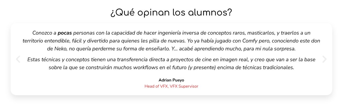 Me hace una ilusión tremenda cuando los alumnos me dejan su testimonio, pero este de Adrián Pueyo, que ha trabajado en los principales estudios de VFX a nivel internacional me ha tocado especialmente la patata. Confió en mi formación cuando muchos decían que la IA no servía para