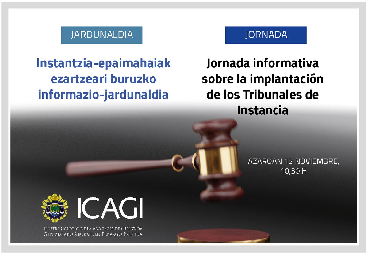 Jornada informativa sobre la implantación de los Tribunales de Instancia. 12 noviembre; 10,30h. ICAGI. Más info e inscripciones: icagi.net/es/formacion/c…