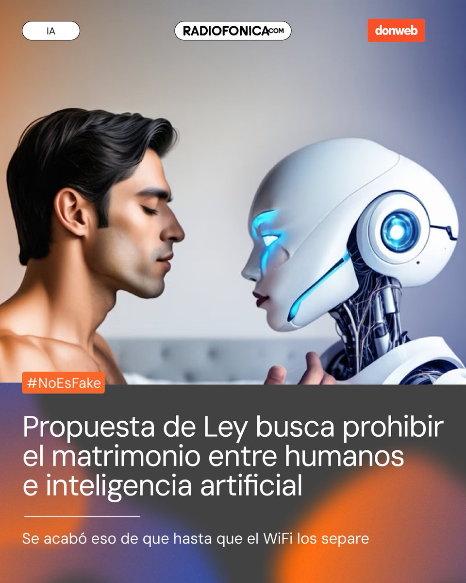DonWebOficial's tweet image. 🚨 #NOESFAKE junto a @radiofonica1007 💥
💍 Ley anti matrimonio humano–robot
❤️ Tinder con IA
💸 IA promete ganar la lotería
👶 Streamer dio a luz en vivo
Parece joda, pero es real🤯
#donweb #humortech