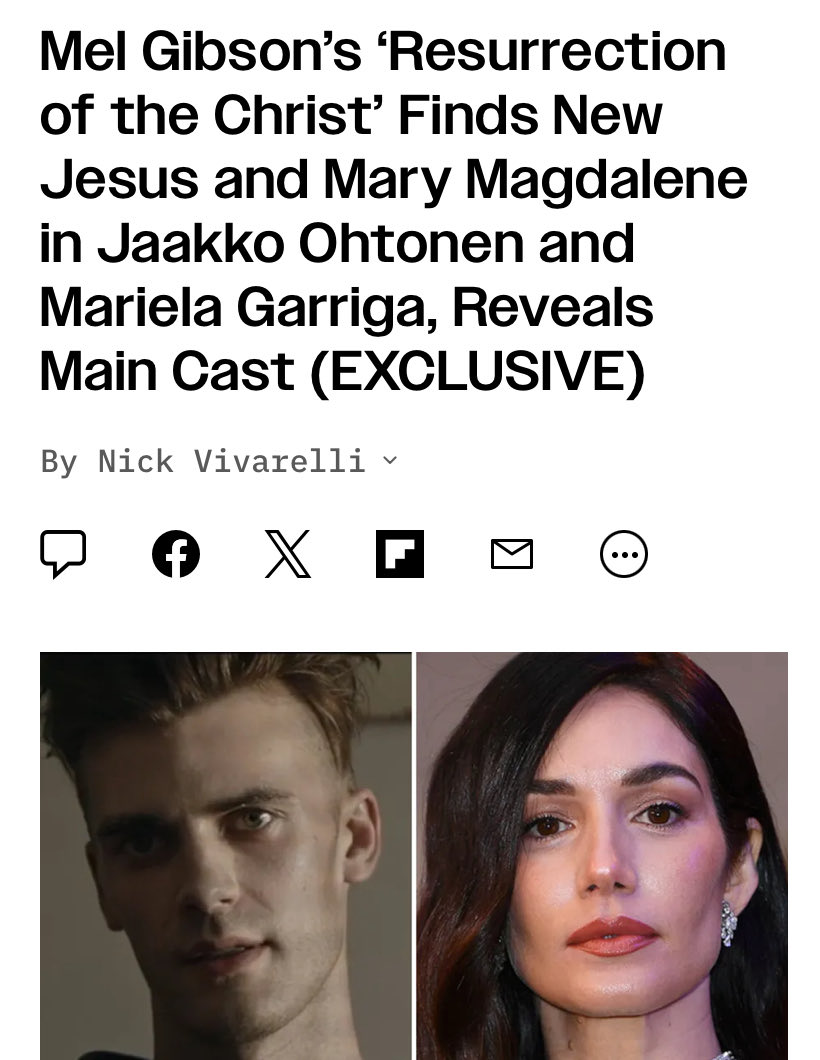 Article screenshot from Variety with headline about Mel Gibsons Resurrection of the Christ casting Jaakko Ohtonen as Jesus and Mariela Garriga as Mary Magdalene, including byline by Nick Vivarelli, social media icons, and two side-by-side headshots one of a man with short hair and neutral expression as Jaakko Ohtonen and one of a woman with long dark hair and earrings as Mariela Garriga.