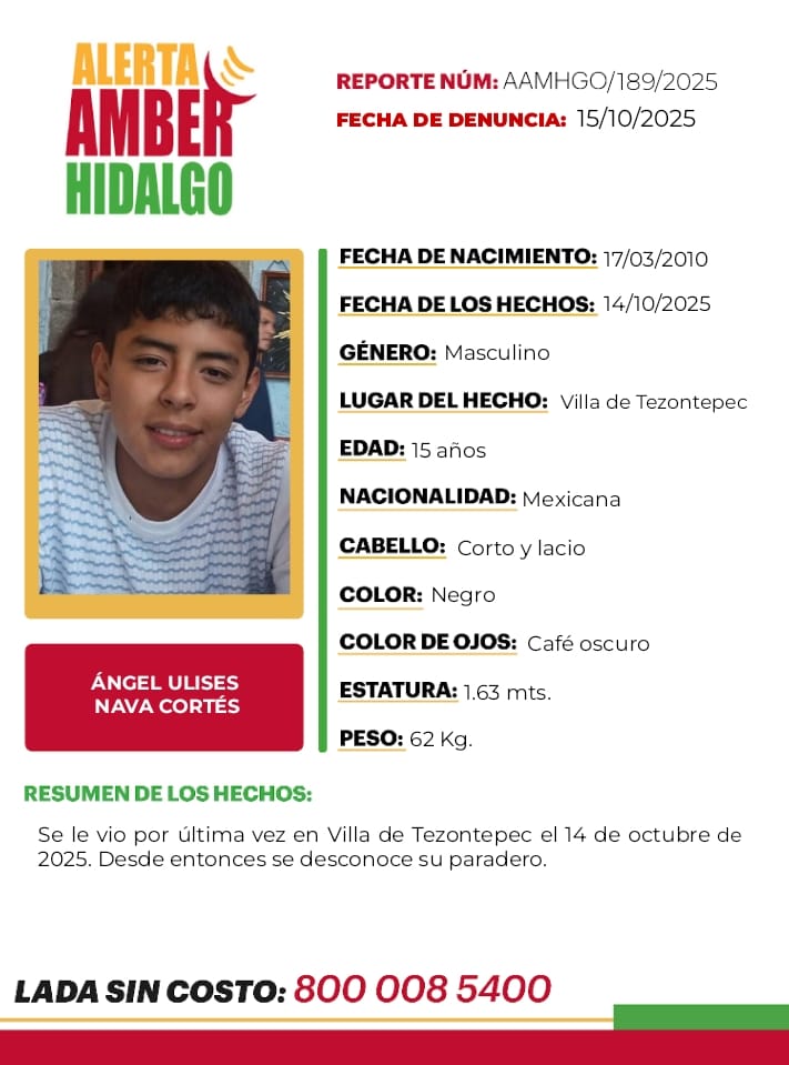 AAMBER_hgo's tweet image. 🟡Solicitamos tu apoyo con la #DIFUSIÓN de la #AlertaAmberHidalgo, para localizar a ÁNGEL ULISES NAVA CORTÉS. Si tienes información, comunícate al ☎️8009121314 PROCURATEL #PGJEH #CadaSegundoCuenta #TuAyudaCuenta #ActuemosRápido.