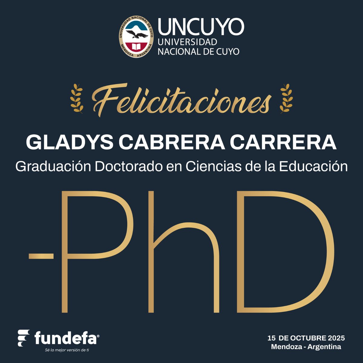 fundefa's tweet image. Hoy en FUNDEFA celebramos el logro de Gladys Cabrera, quien ha alcanzado el grado de 𝐃𝐨𝐜𝐭𝐨𝐫𝐚 𝐞𝐧 𝐂𝐢𝐞𝐧𝐜𝐢𝐚𝐬 𝐝𝐞 𝐥𝐚 𝐄𝐝𝐮𝐜𝐚𝐜𝐢𝐨́𝐧 en la prestigiosa Universidad Nacional de Cuyo (Argentina) 🇦🇷.