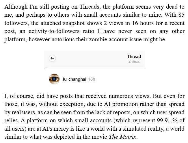 Although I'm still posting on Threads, the platform seems very dead to me, and perhaps to others with small accounts similar to mine...