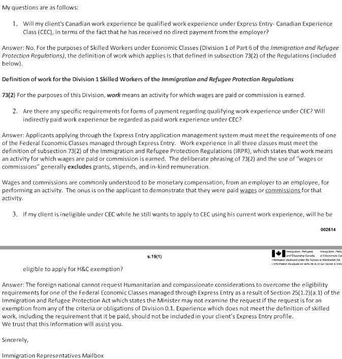 IRCC REP-2021-0368

Question: Does a Buddhist nun who does not receive any direct payments from their employer qualify for the Canadian Experience Class? If not, can they request a waiver from the requirement to be paid on humanitarian &amp; compassionate grounds? 

Answer: No. Work