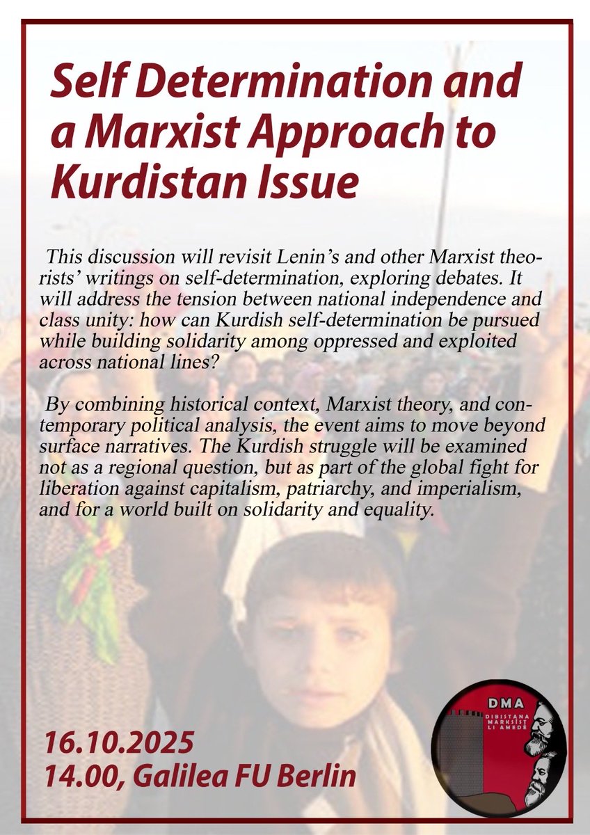 Marksist bir perspektifle Ulusların Kendi Kaderini Tayin Hakkını tartışmak için buluşuyoruz.
16.10.2025 | 14.00
📍FU Berlin