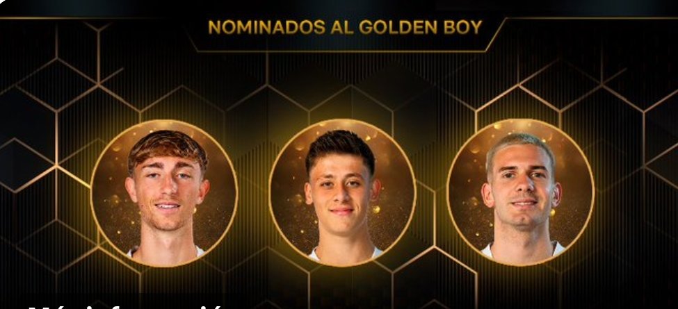 ⭐ Huijsen, Arda Güller y Mastantuono finalistas del Golden Boy 2025.