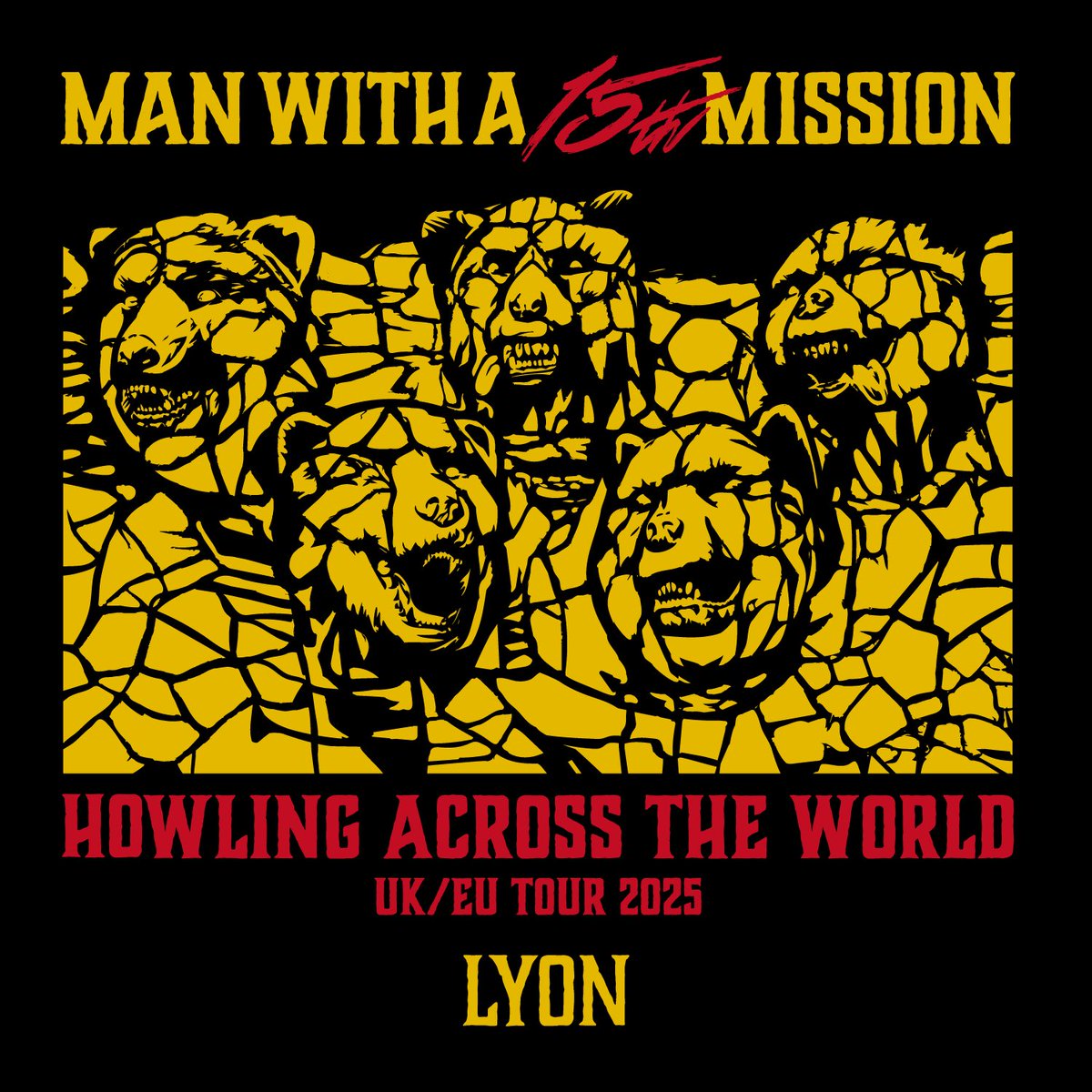 HOWLING ACROSS THE WORLD UK/EU TOUR 2025 ＼＼ 公演セットリスト