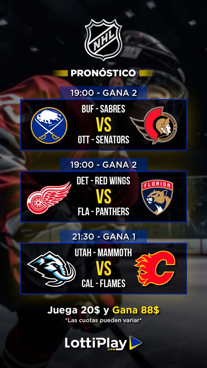¡Atención, fanáticos de la NHL! 🏒 Aquí está el pronóstico para que te animes a jugar:

🥅 Sabres vs. Senators ➡️ Gana Senators
🥅 Red Wings vs. Panthers ➡️ Gana Panthers
🥅 Mammoth vs. Flames ➡️ Gana Mammoth

💰 ¡Juega $20 y podrías ganar $88! 💰

¿Te atreves a probar tu suerte?