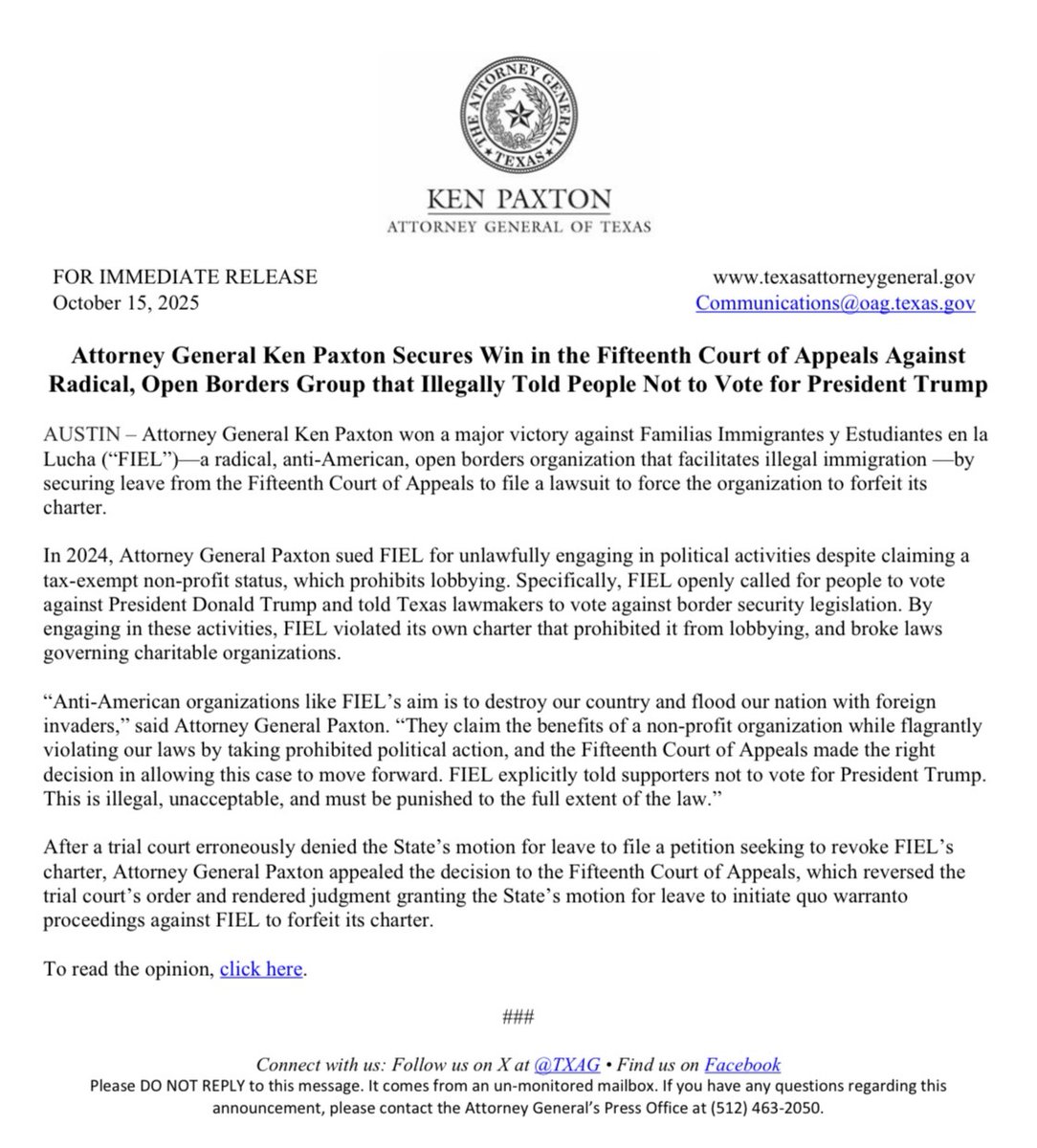 VICTORY: I secured a win in the Fifteenth Court of Appeals against a radical, open borders group that illegally told people not to vote for President Trump.

Anti-American organizations like FIEL’s aim is to destroy our country and flood our nation with foreign invaders.