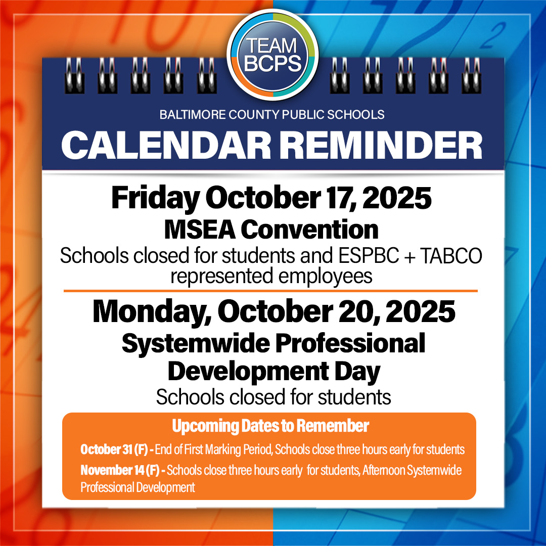 BaltCoPS's tweet image. CALENDAR REMINDER: As scheduled, BCPS schools will be closed for students on Friday, October 17, and Monday, October 20, 2025. Learn more at bcps.org/calendars