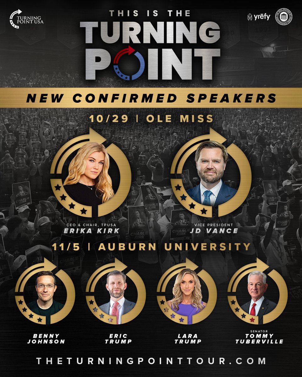tpusastudents's tweet image. 🚨SPEAKER DROP!🚨
🎓 Ole Miss — 10/29
ft. Erika Kirk & Vice President JD Vance
🐅 Auburn — 11/05
ft. Benny Johnson, Eric Trump, Lara Trump & Senator Tommy Tuberville
RSVP now at ThisIsTheTurningPointTour.com (link in bio)
