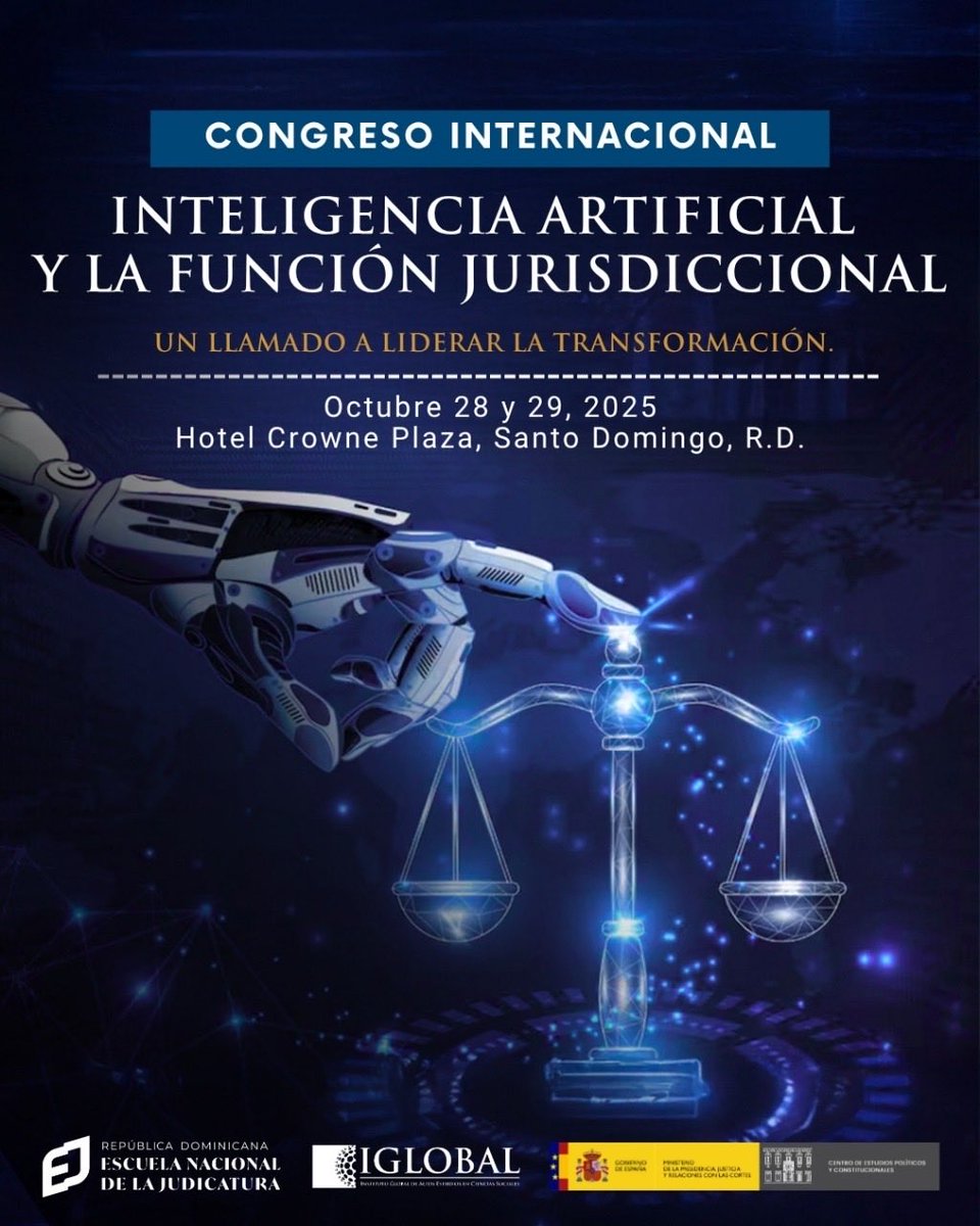 InstitutoGlobal's tweet image. IGLOBAL, la Escuela Nacional de la Judicatura y el CEPC presentan el Congreso: “Inteligencia Artificial y la Función Jurisdiccional.”

🗓️ 28 y 29 de octubre de 2025
📍 Hotel Crowne Plaza, SD
¡Define el mañana de la justicia! 

Enlace de la Web: congresoia.iglobal.edu.do