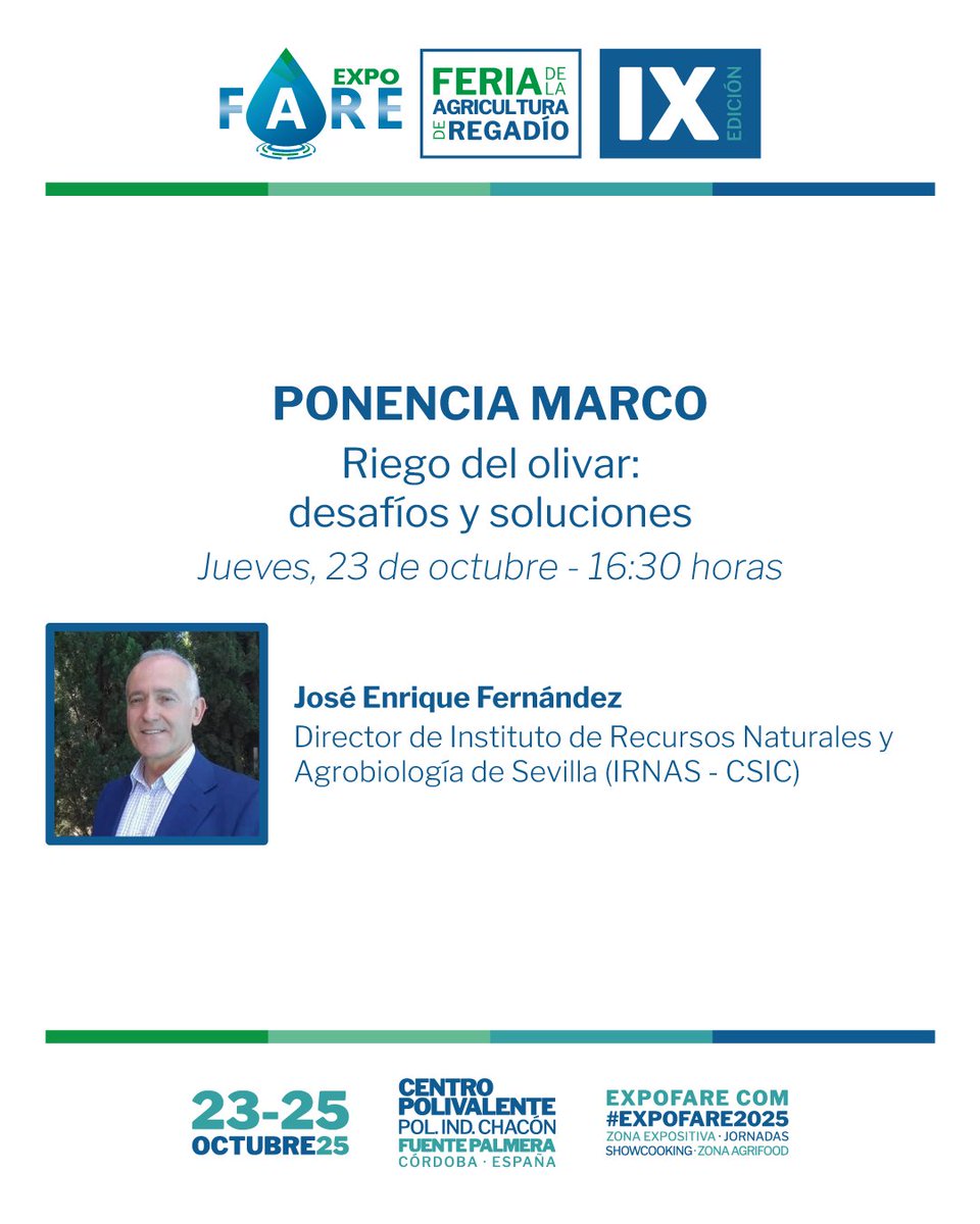 📣 Ponencia marco: “Riego del olivar: desafíos y soluciones” que imparte José Enrique Fernández, director del Instituto de Recursos Naturales y Agrobiología de Sevilla - <a href="/IRNAS_CSIC/">IRNAS Sevilla</a>

Inscripción gratuita: expofare.es/inscripcion