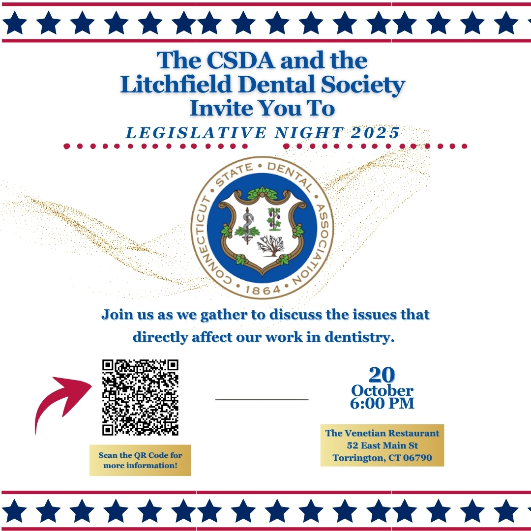 CtStateDental's tweet image. The CSDA and the Litchfield Dental Society are coming together to discuss key issues impacting dentistry in Connecticut. Don’t miss this opportunity to engage, connect, and make your voice heard!

📍 The Venetian Restaurant, Torrington, CT
📅 October 20 | ⏰ 6:00 PM

#CSDA