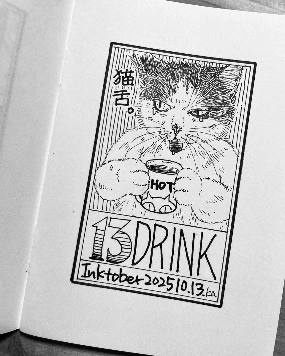kaorun1414's tweet image. inktober2025 | Day 13：DRINK

飲み物

熱かったにゃ！

#inktober #inktober2025 #inktober52
#猫イラスト #猫舌