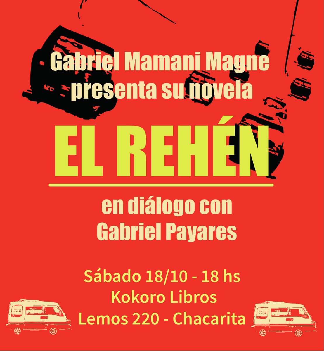 Este sábado en Kokoro libros, Gabriel Mamani Magne presenta su novela, 📕El rehén, en compañía de Gabriel Payares. ¡Los invitamos para brindar!

📌Sábado 18 a las 18:00 hs, en Lemos 220, Chacarita.

#dumdumeditora