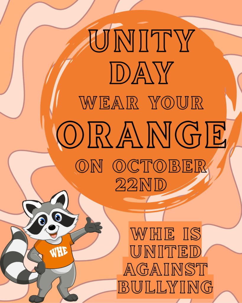 🧡✨ Stand Together, Stand Strong! ✨🧡
Unity Day is Tuesday, October 22nd — let’s flood WHE with ORANGE to show that we are UNITED against bullying. 💪🐾

#UnityDay #WearOrange #WHEUnited #KindnessCounts