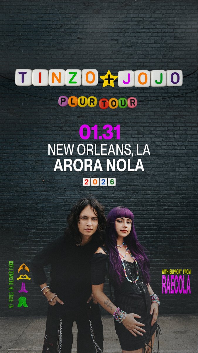 AroraNOLA's tweet photo. ARORA TURNS TWO!

AFTER A SOLD OUT SHOW LAST YEAR IN ARORA, TINZO + JOJO ARE BACK WITH THEIR "PLUR TOUR” TO CELEBRATE ARORA’S TWO YEAR ANNIVERSARY! 

SAT 1.31.26 | 21+
POWERED BY FUNKTION-ONE SOUND
TIX FLEW LAST TIIME — GRAB THEM AT ON-SALE THIS FIRDAY AT 10AM CT. https://t.co/YK1OoXkYe9