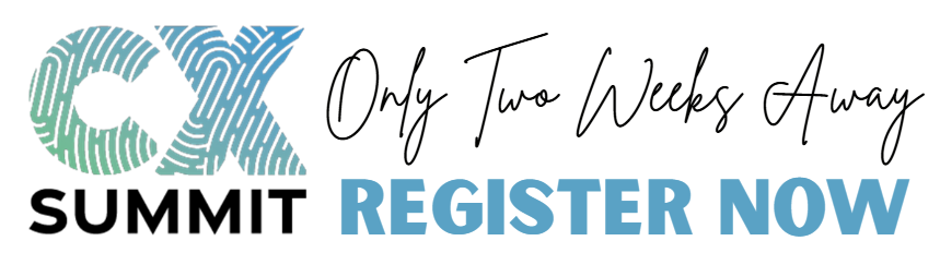 The countdown is on — CX Summit is only 2 weeks away!

Two days. Packed with practical strategies, fresh ideas, and powerful speakers like Rachel Mae Eslick and Scott Siepker.

Spots are going fast — don’t wait until it’s too late.
Register now:  loom.ly/DB1QtzA