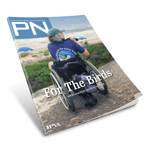 PNMagazine's tweet image. The November Paraplegia News is here. Discover accessible birding, review key takeaways from the PVA Healthcare Summit, and learn about a member's MS awareness work. #PNO2025 Subscribe today! pnonline.com/subscribe/