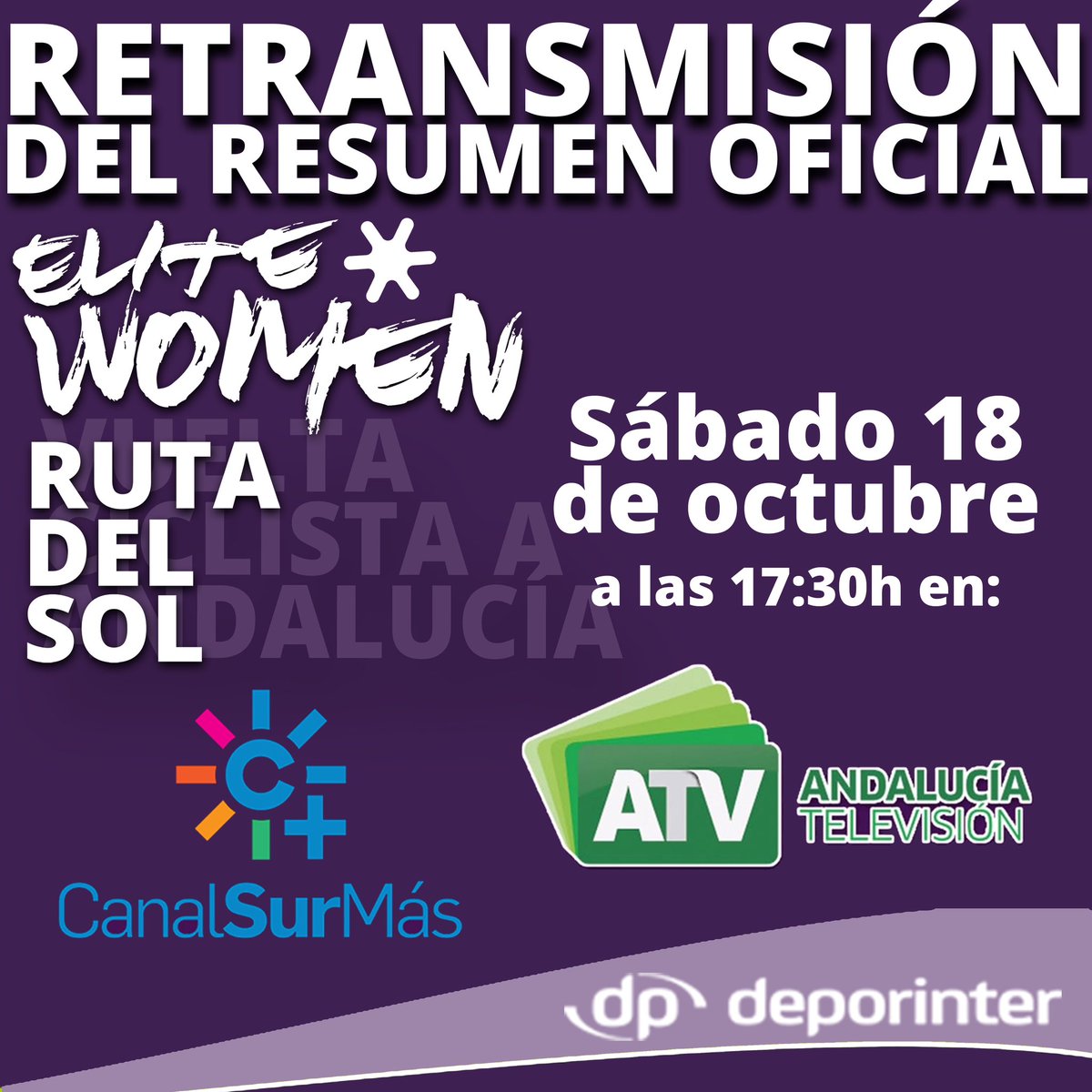 📅 Sábado 18 de octubre
🕠 A las 17:30h
📺 Canal Sur Más y Andalucía Televisión (ATV)
Revive la emoción de la Vuelta Ciclista a Andalucía Elite Women – Ruta del Sol con el resumen oficial 🚴‍♀️💛

#VueltaAndalucíaEliteWomen #RutaDelSol #CiclismoFemenino #AndalucíaTelevisión