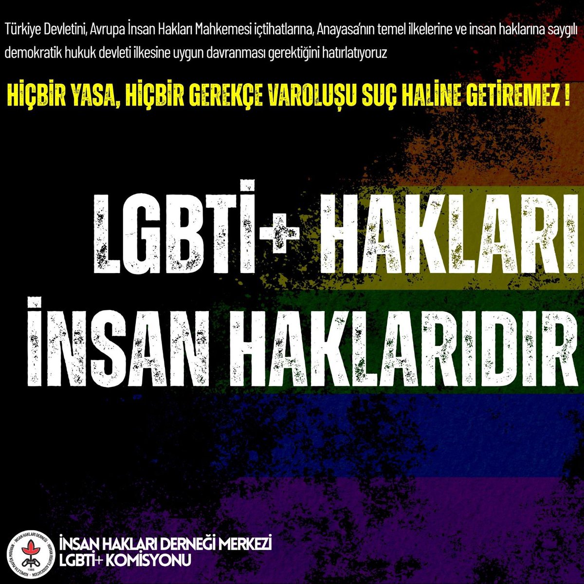 Hiçbir yasa, hiçbir gerekçe, varoluşu suç haline getiremez.

Kamuoyuna yansıyan ve  yakın zamanda Meclis’e sunulacağı belirtilen  11. Yargı Paketi taslağında yer alan düzenlemeler, doğrudan LGBTİ+’ları hedef almakta ve Türkiye’nin taraf olduğu uluslararası insan hakları