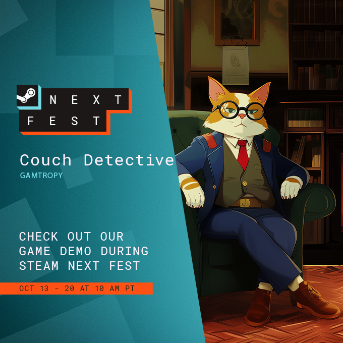 gamtropy's tweet photo. Couch Detective is at Steam Next Fest!
Play the demo Oct 13–20 🔍

Solve mysteries with AI and uncover the truth and Wishlist NOW!

#CouchDetective #SteamNextFest #Gamtropy #IndieGame #IndieGameDev #IndieDev #Steam https://t.co/PLRxEuOvV8