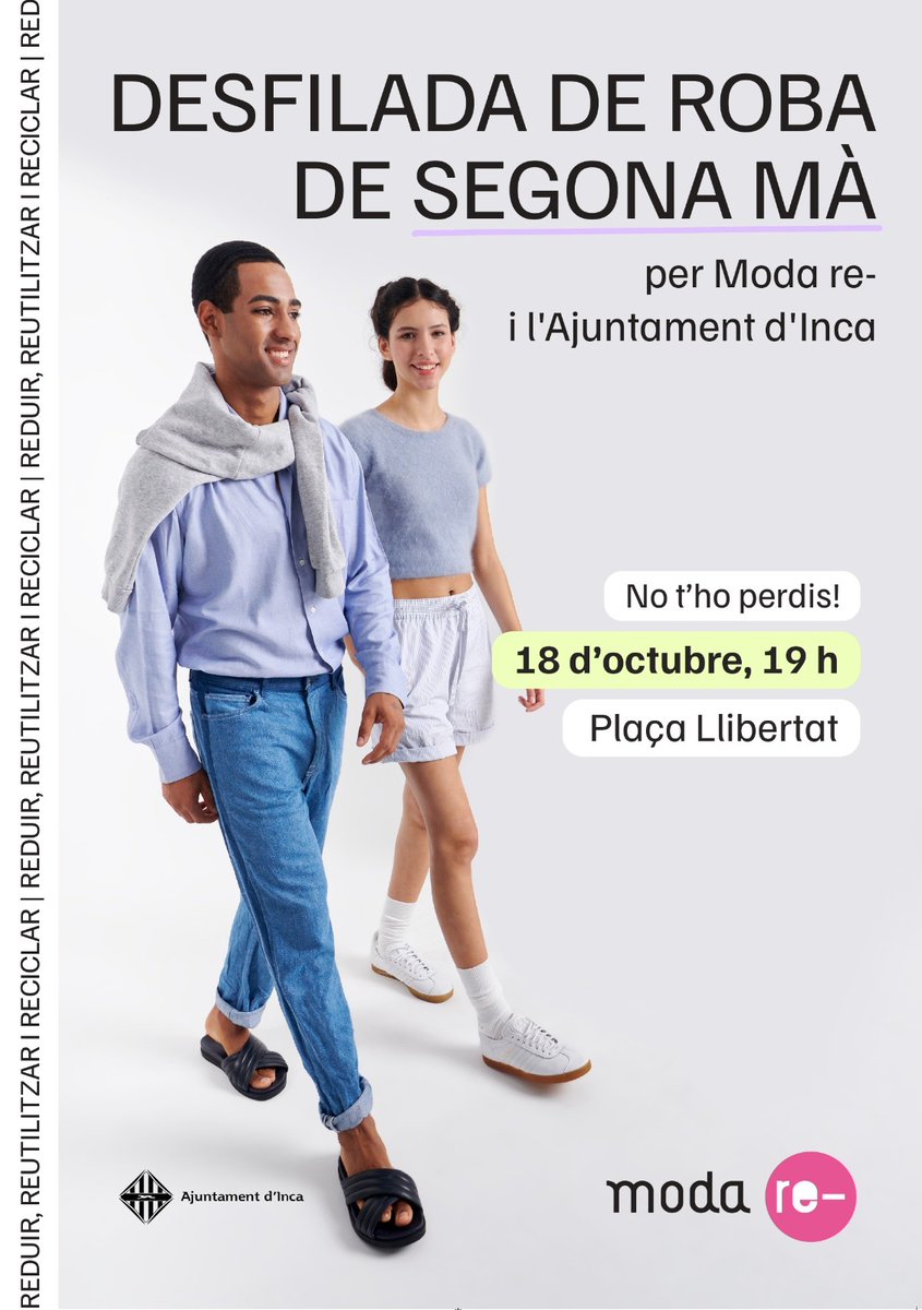 👗✨ El proper dissabte la moda sostenible brilla a Inca!
A la plaça de la Llibertat, la Desfilada de roba de segona mà de <a href="/incaciutat/">Ajuntament d’Inca</a> ens recorda que vestir amb estil també pot ser responsable. 💚♻️
🔤 re-duir, re-utilitzar, re-ciclar... re-inventar!
#FiresInca2025