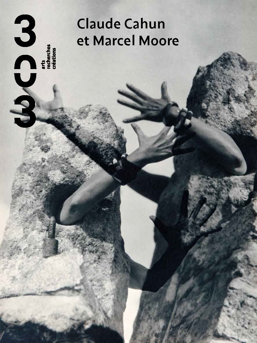 La revue 303. Arts, recherches, créations, vient de publier un numéro consacré au couple créateur "Claude Cahun et Marcel Moore". Le no est en hommage à Patrice Allain. Je suis heureuse d'y avoir contribué.