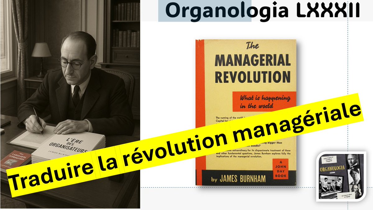📲 "Traduire la révolution managériale" : linkedin.com/pulse/traduire…  ➡️ Retour sur le voyage des idées de James Burnham vers la France et la francophonie 📙 Toute traduction est nécessairement une trahison. Mais certains malentendus peuvent changer tout le sens de l'histoire...