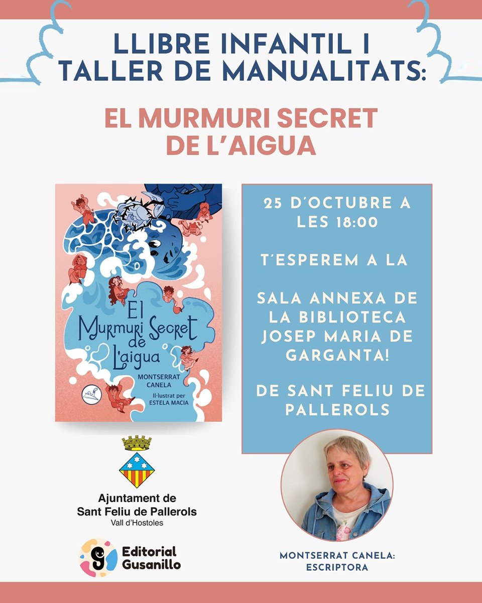 📚✨ Presentació del llibre infantil i taller de manualitats
“El murmuri secret de l’aigua” de l’escriptora Montserrat Canela

🗓️ Dissabte 25 d’octubre
⏰ 18.00 h
📍 Sala Annexa de la Biblioteca Josep Maria de Garganta

#SantFeliuDePallerols
#LlibreInfantil
#MontserratCanela