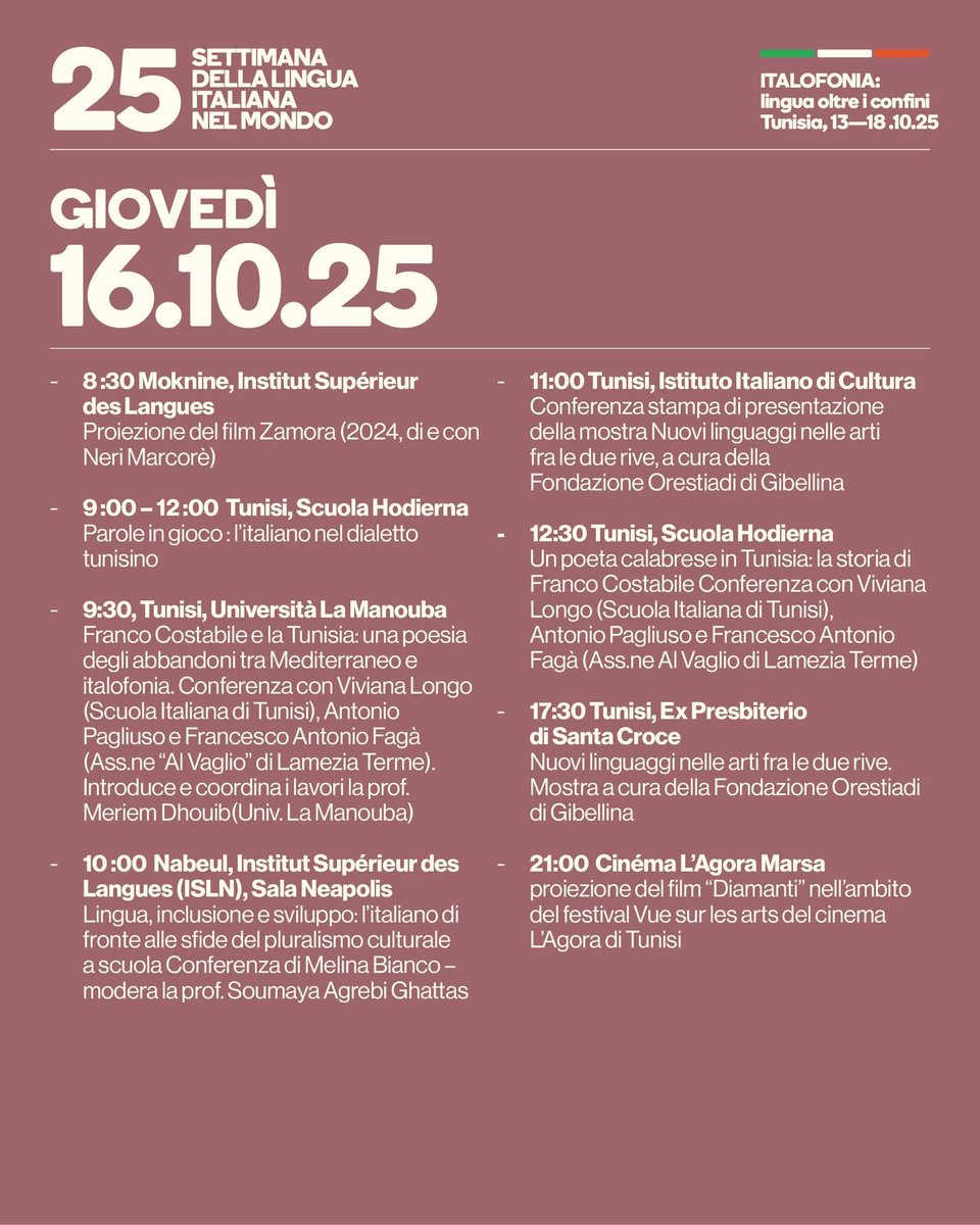 Prosegue la Settimana della Lingua Italiana con il programma del quarto giorno, ricco di appuntamenti tra conferenze, mostre e proiezioni cinematografiche.
#SLIM2025#Italofonia#Gibellina#Orestiadi#giornatadelcontemporaneo
<a href="/ItalyinTunisia/">Italy in Tunisia</a> 
<a href="/ItalyMFA/">Farnesina 🇮🇹</a>