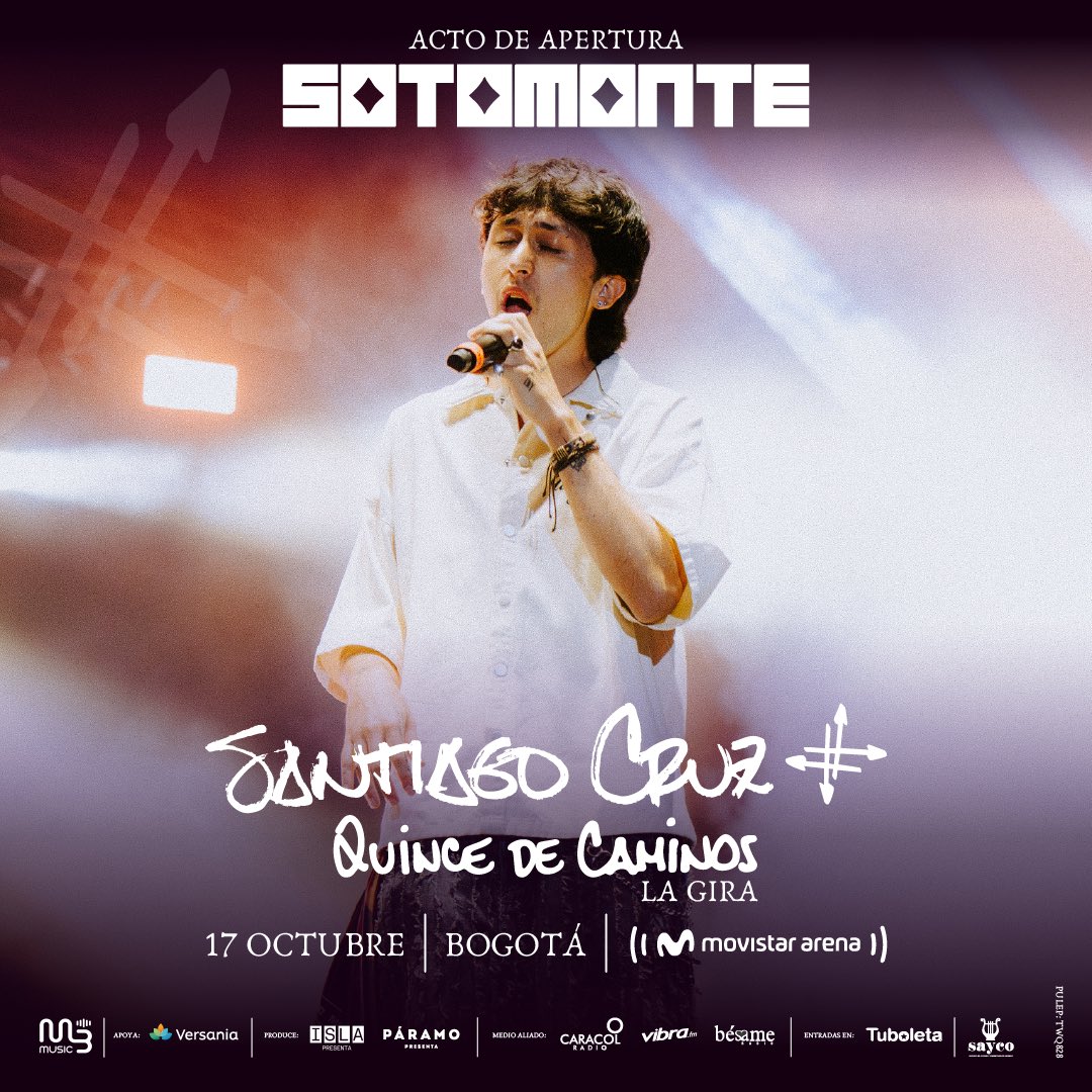 paramo_presenta's tweet image. #QuinceDeCaminos está cada vez más cerca! Preparémonos para escribir nuevas historias junto a Sotomonte, quien será el encargado de abrir esta fiesta junto al maestro @SantiCruz ✨✨
👉🏼 Aún hay entradas disponibles en TuBoleta.com
