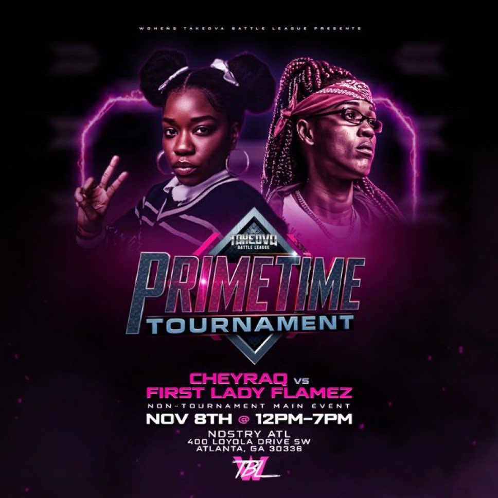 KEO (@ihatekeo) on Twitter photo NON TOURNAMENT MAIN EVENT FOR DAY 1 <a href="/Takeova_BL/">WTBL PRIMETIME TOURNAMENT IN ATL 11/08 & 11/09</a>
<a href="/TheeCheyraq/">Pretty & Griddy 🎀</a> vs <a href="/FirstladyFlamez/">🩸IDA GIVNOFUK🔥</a> NON TOURNAMENT MAIN EVENT FOR DAY 1 <a href="/Takeova_BL/">WTBL PRIMETIME TOURNAMENT IN ATL 11/08 & 11/09</a>
<a href="/TheeCheyraq/">Pretty & Griddy 🎀</a> vs <a href="/FirstladyFlamez/">🩸IDA GIVNOFUK🔥</a>
