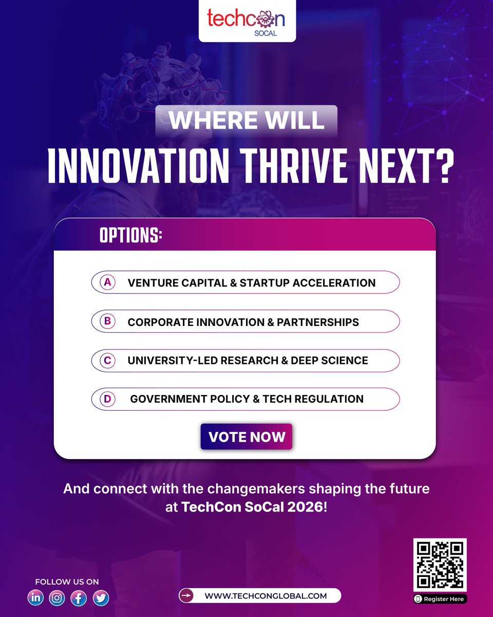 TechCon_Global's tweet image. Where will innovation thrive next? 🚀 Vote: VC & acceleration, corporate partnerships, university deep science, or policy & regulation then explore it at TechCon SoCal 2026. 
📍 May 22–23 • San Diego State University. 
🗳️ Vote + join: techconglobal.com 
#techconsocal…