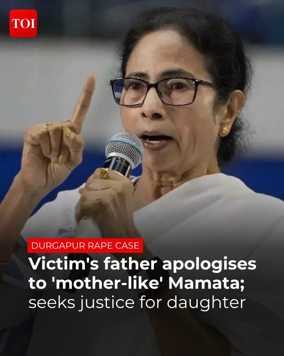 timesofindia's tweet image. The father of #Durgapur gang rape victim has sought forgiveness from Chief Minister #MamataBanerjee after previously criticizing her remarks on women&apos;s safety. 

He described Banerjee as a &quot;mother-like figure&quot; and pleaded for her help in securing justice for his daughter, urging…