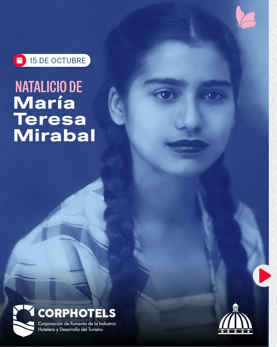 corphotelsrd's tweet photo. Hoy conmemoramos el natalicio de María Teresa Mirabal, símbolo de valentía, resistencia y amor por la patria. 🦋✨
Su ejemplo trasciende el tiempo e inspira a las nuevas generaciones a defender la libertad y la justicia. 🇩🇴 https://t.co/oxVaFeEbFx
